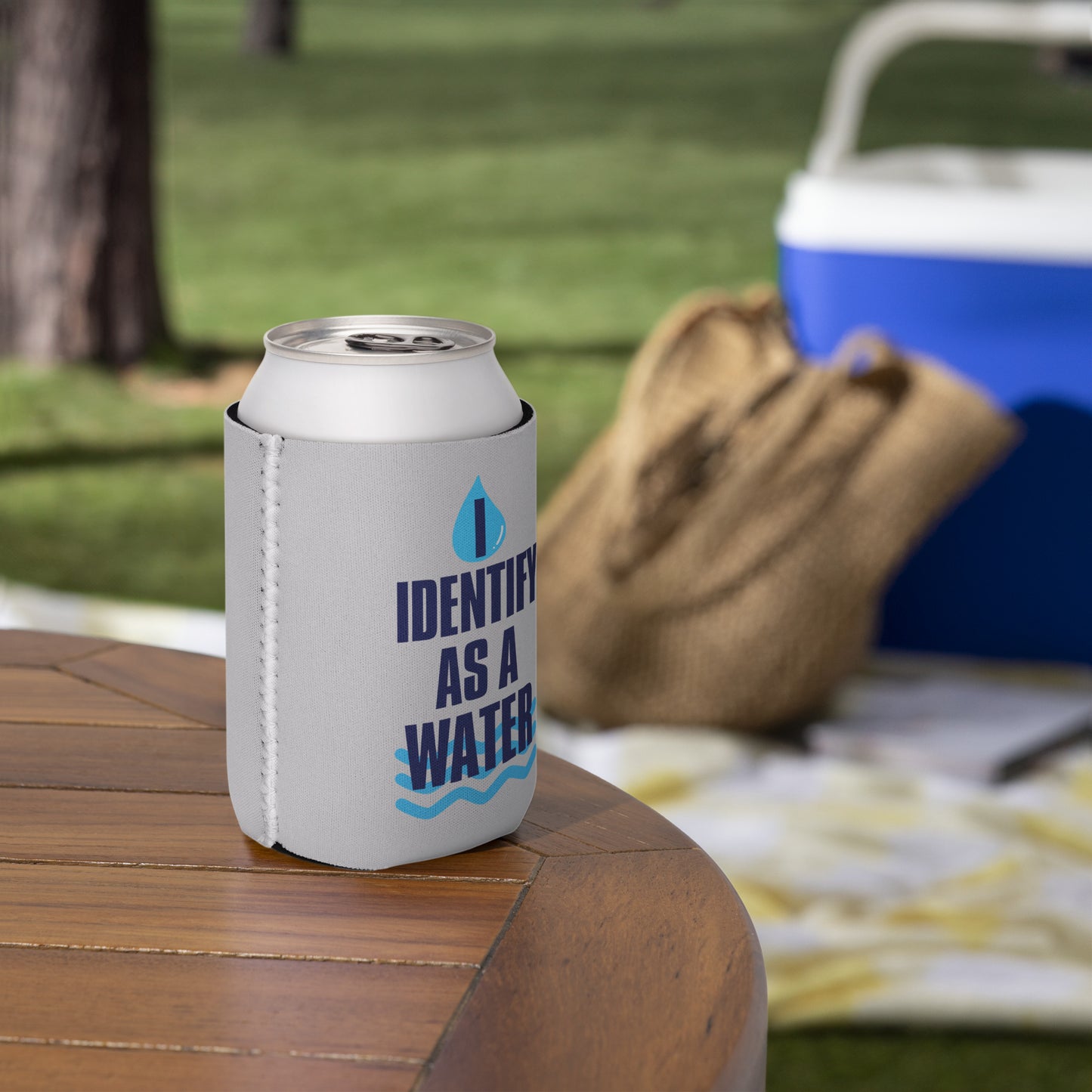 I Identify as a Water — Funny Beer Soda Can Cooler Koozie