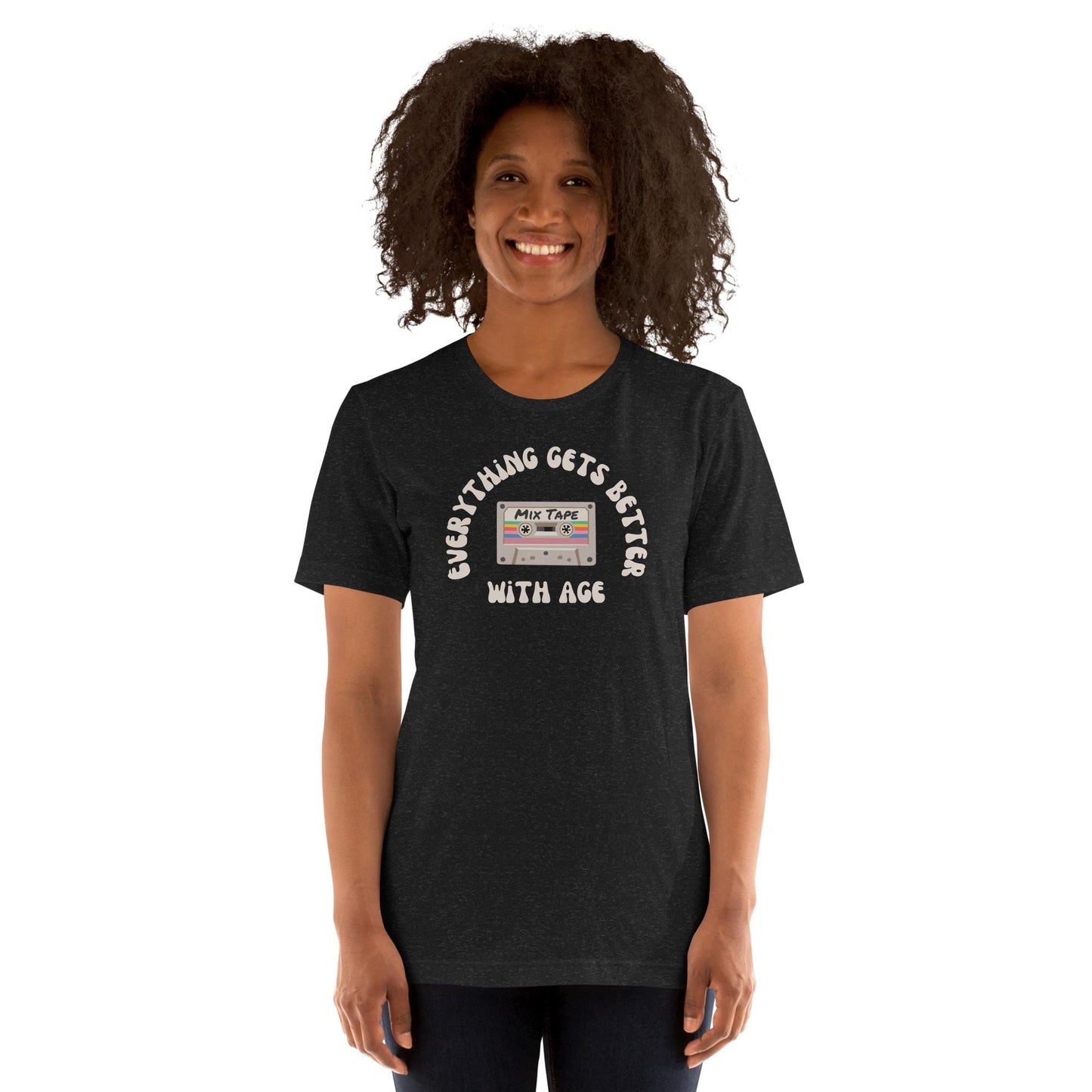 Mix Tape - Everything Gets Better with Age Retro Vintage Style Generation X Unisex T-shirt