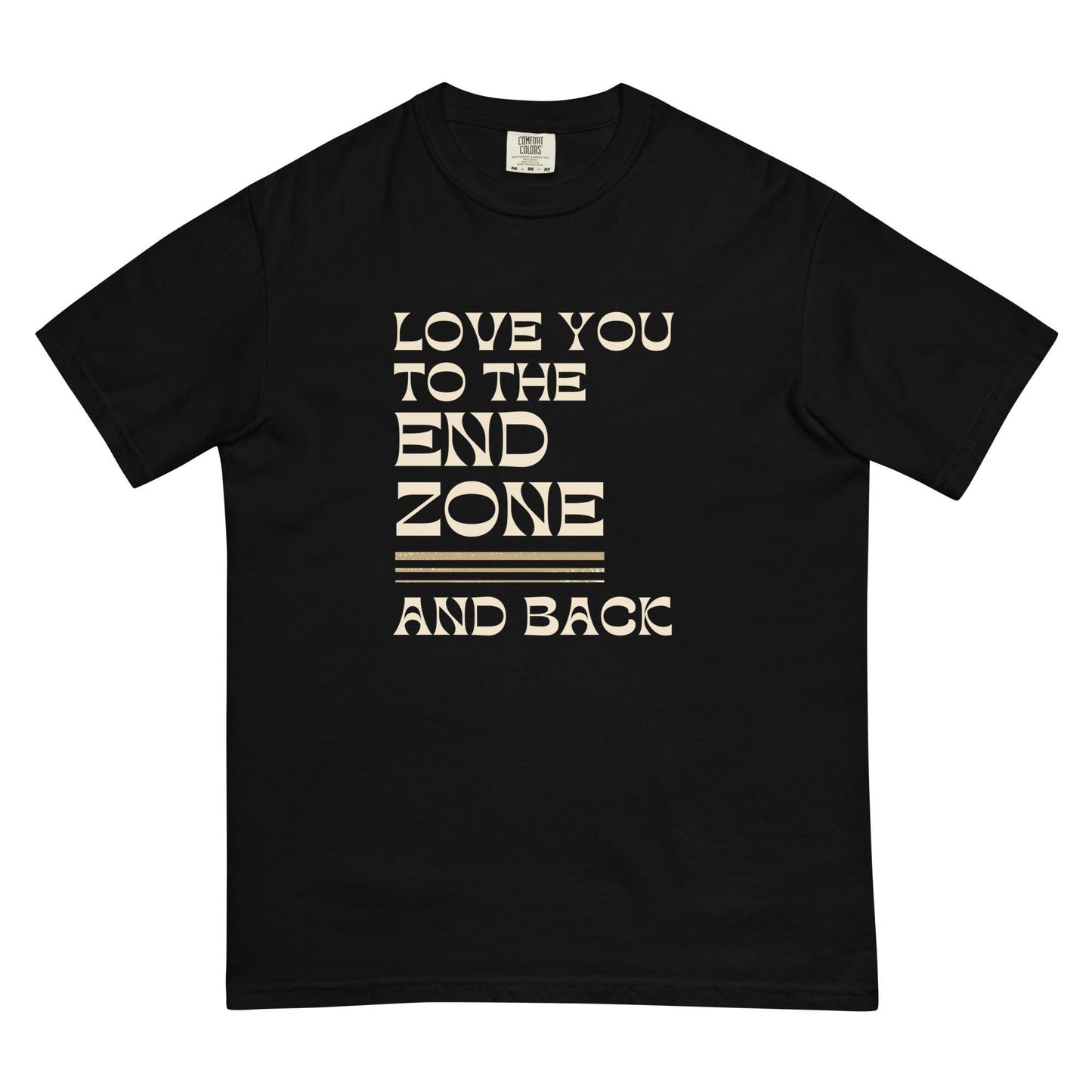 Football Love You to the End Zone and Back Relaxed Fit Garment-dyed Heavyweight Unisex T-shirt