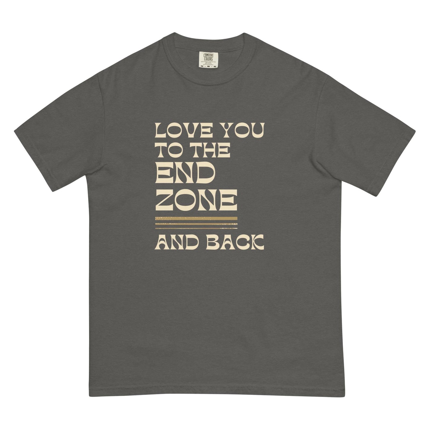 Football Love You to the End Zone and Back Relaxed Fit Garment-dyed Heavyweight Unisex T-shirt