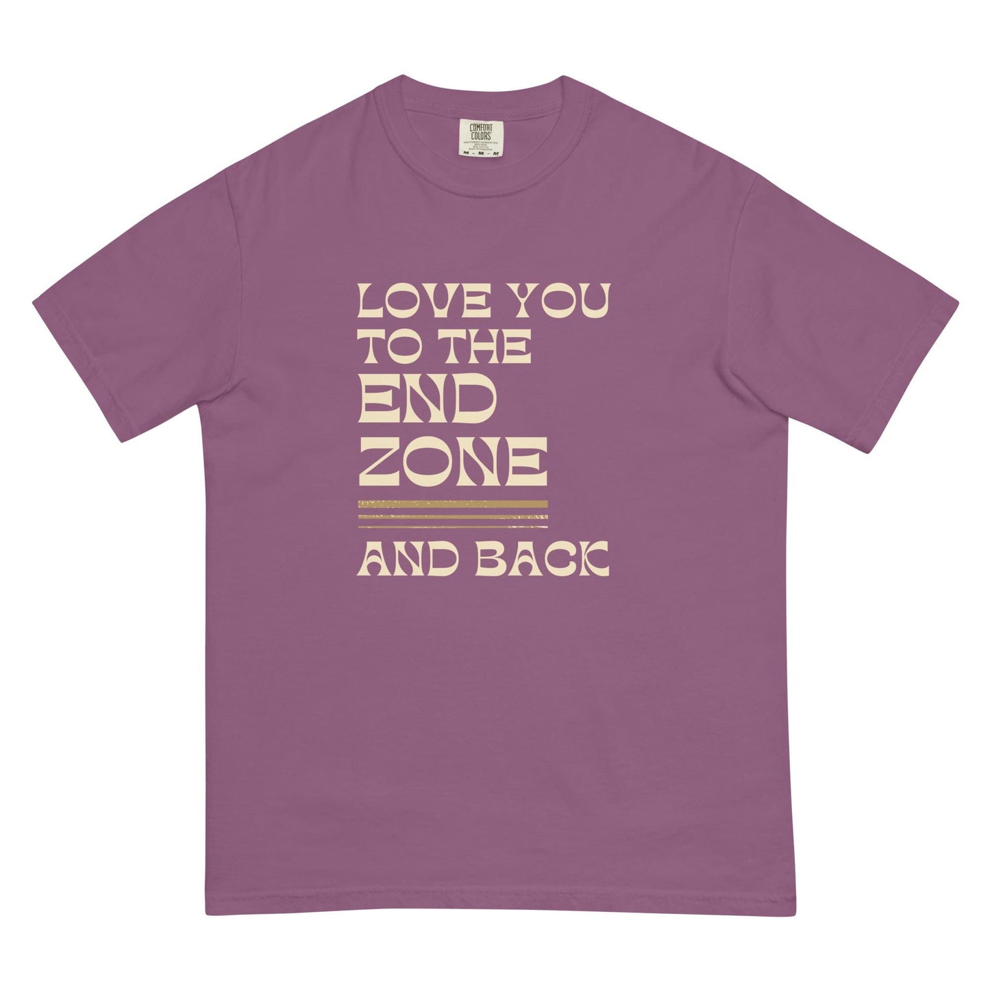Football Love You to the End Zone and Back Relaxed Fit Garment-dyed Heavyweight Unisex T-shirt