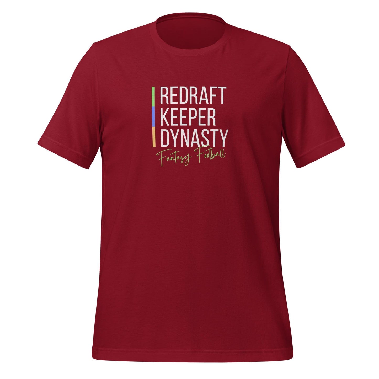 Redraft • Keeper • Dynasty Fantasy Football Unisex T-shirt Reg, Big + Plus Sizes