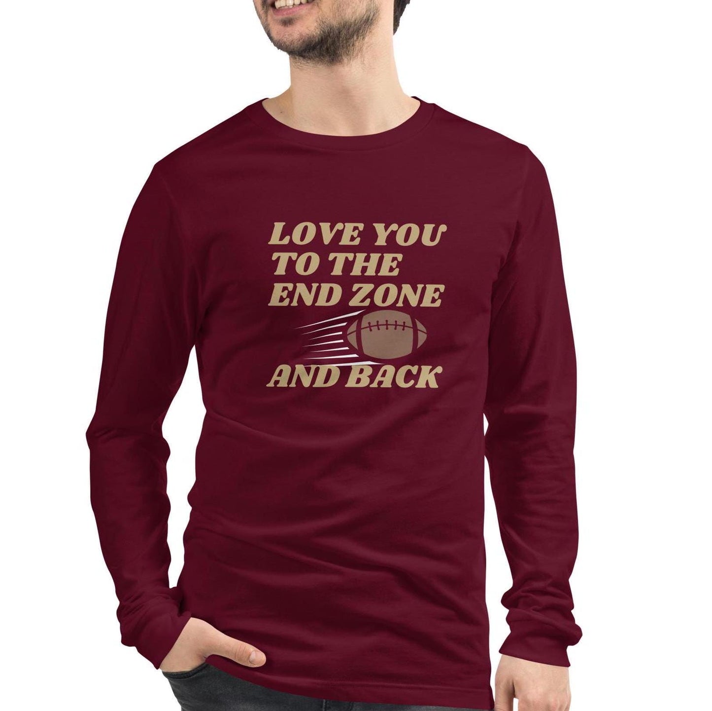 Love You to the End Zone and Back Football Long Sleeve Tee Reg + Big Sizes
