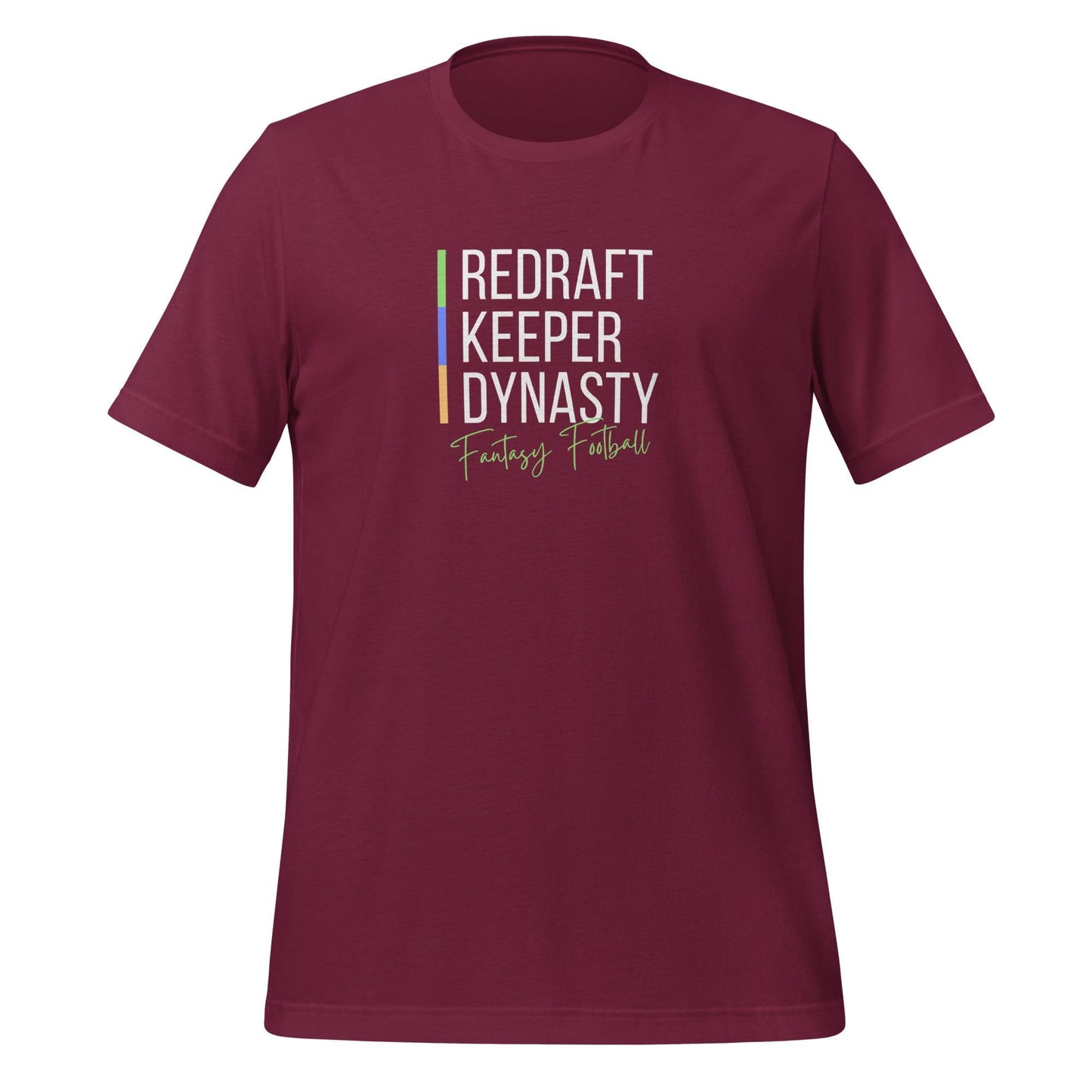Redraft • Keeper • Dynasty Fantasy Football Unisex T-shirt Reg, Big + Plus Sizes