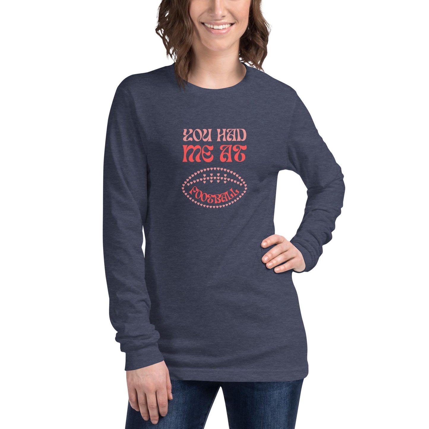 You Had Me at Football Unisex Long Sleeve Tee Reg, Big + Plus Size