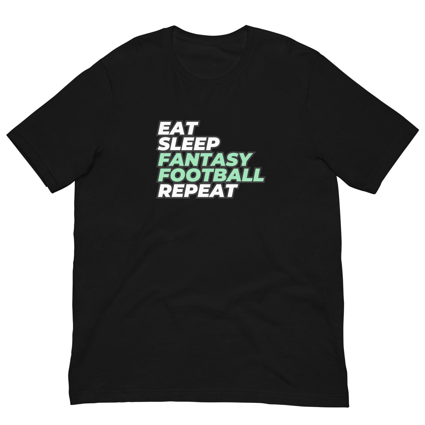 Funny Eat. Sleep. Fantasy Football. Repeat. Unisex T-shirt