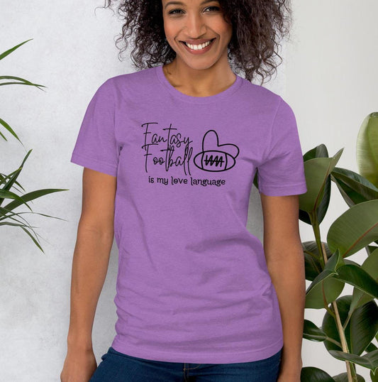 Fantasy Football is My Love Language Unisex T-shirt