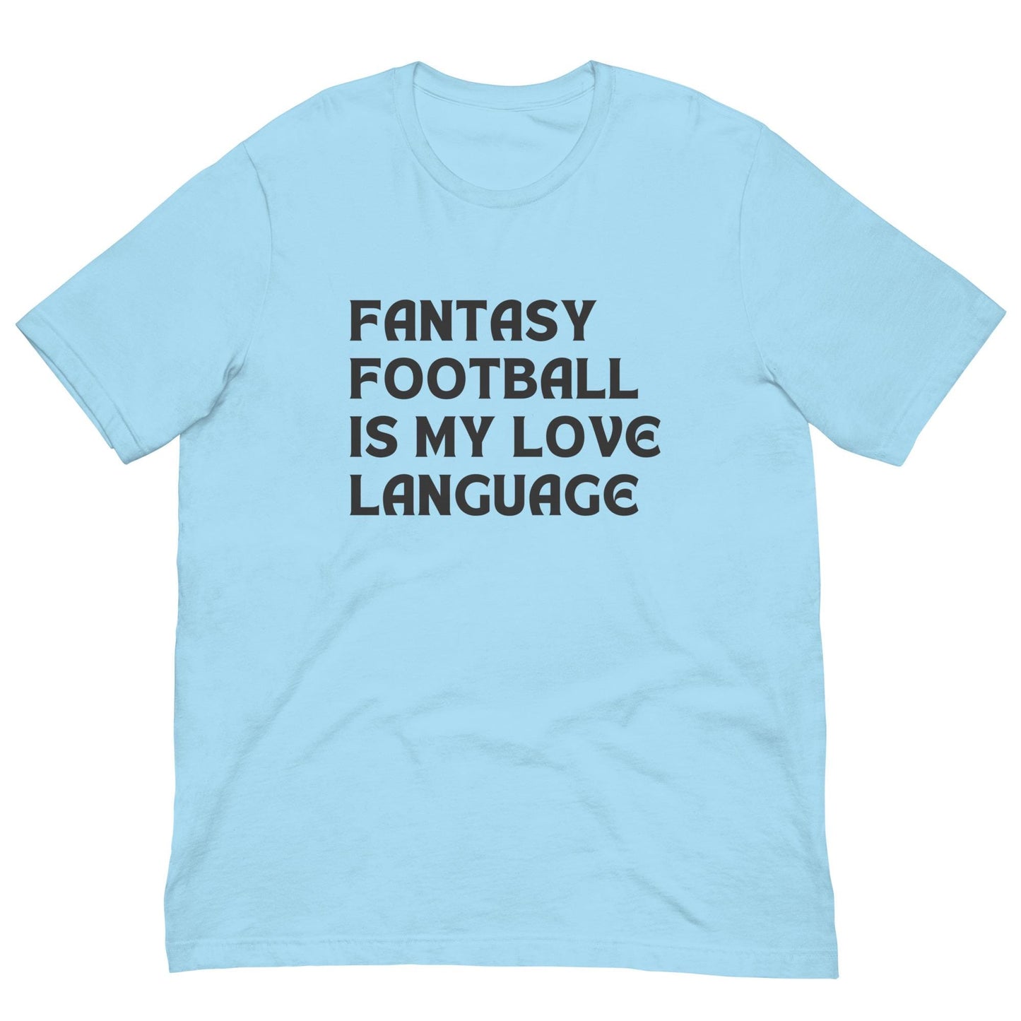 Fantasy Football is My Love Language Unisex T-shirt
