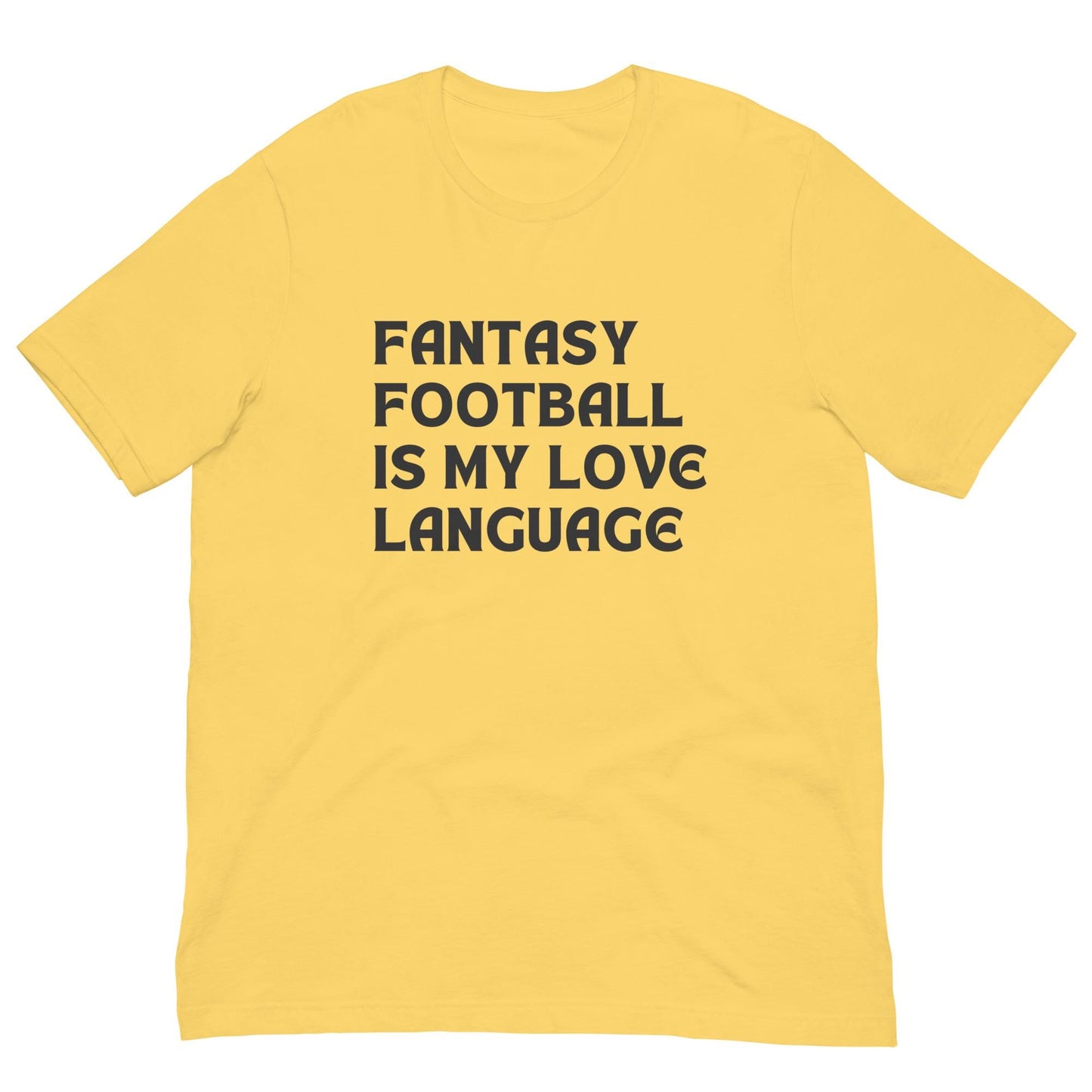Fantasy Football is My Love Language Unisex T-shirt