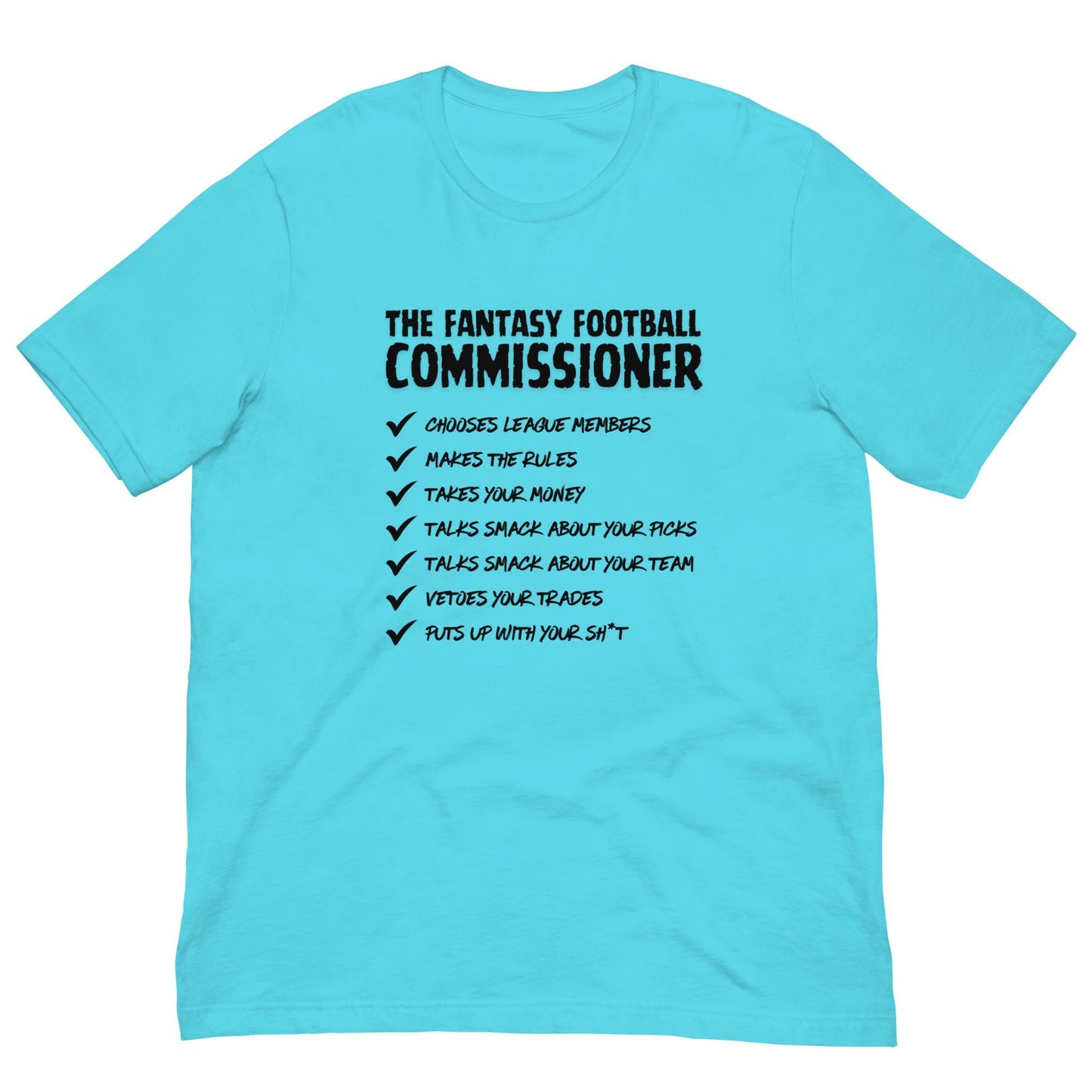 The Fantasy Football Commissioner Duties Funny Unisex T-shirt