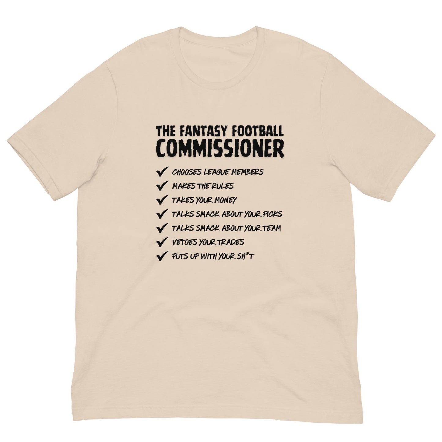 The Fantasy Football Commissioner Duties Funny Unisex T-shirt