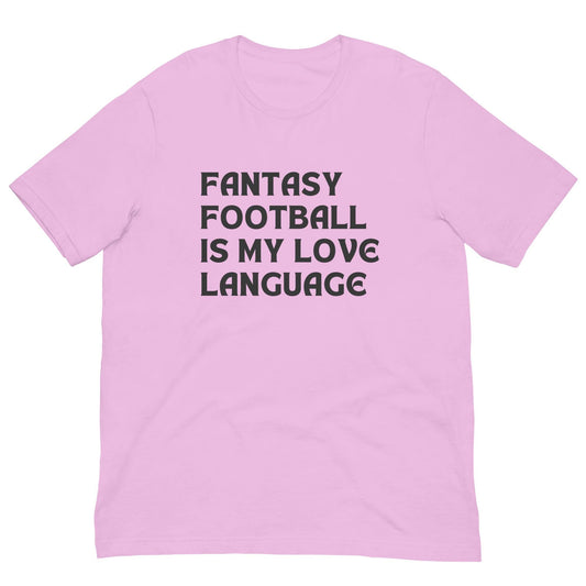 Fantasy Football is My Love Language Unisex T-shirt