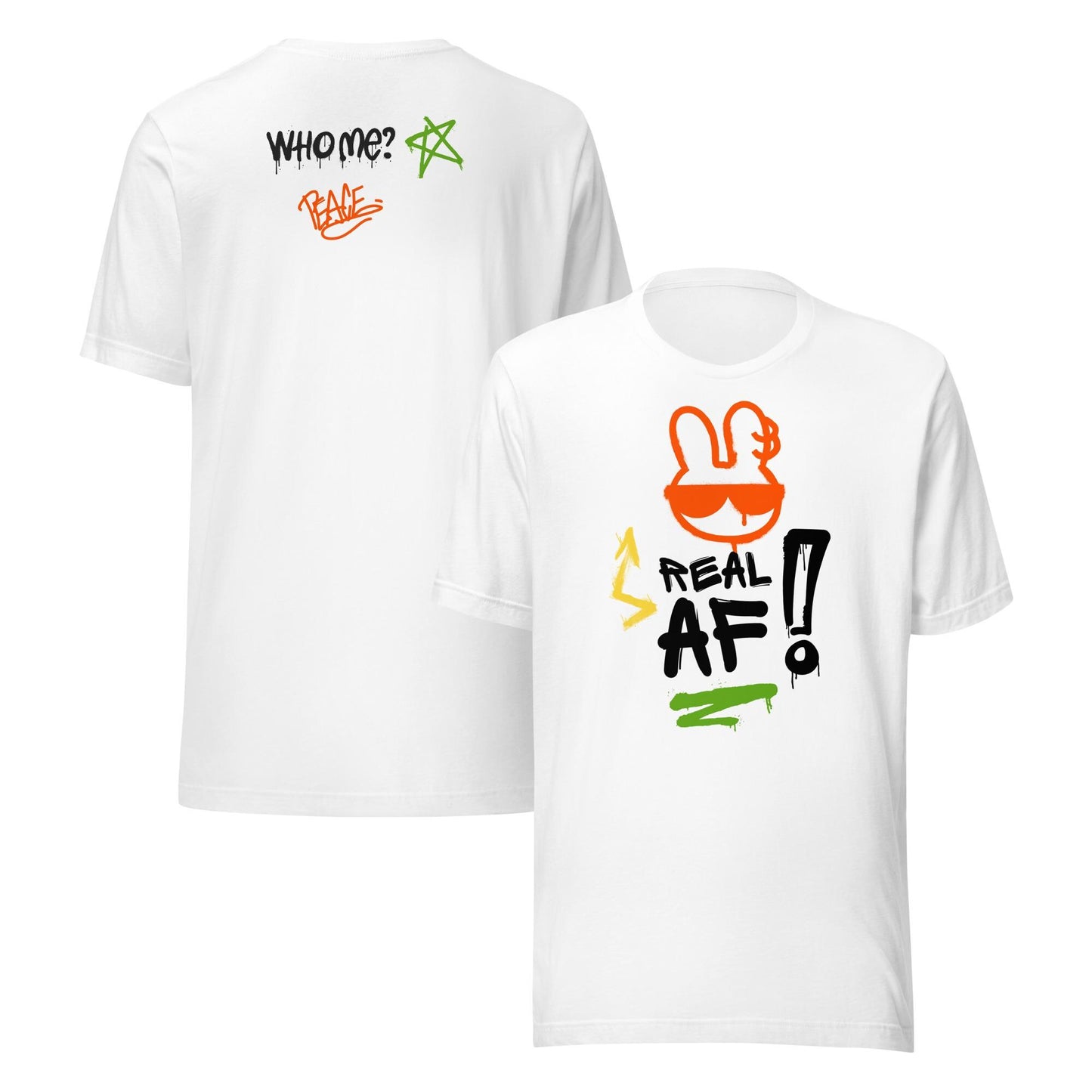 Real AF Printed Front & Back Street Art Urban Graffiti Streetwear Unisex T-shirt