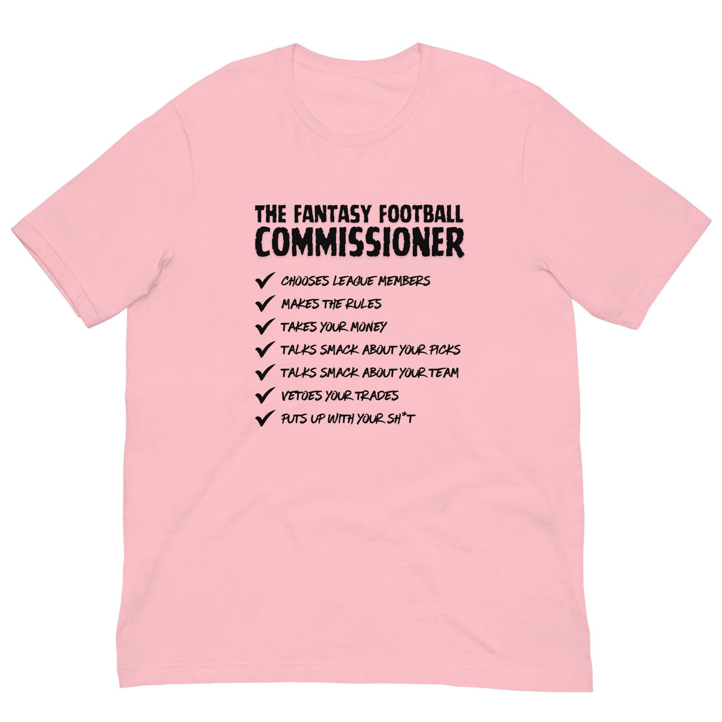 The Fantasy Football Commissioner Duties Funny Unisex T-shirt