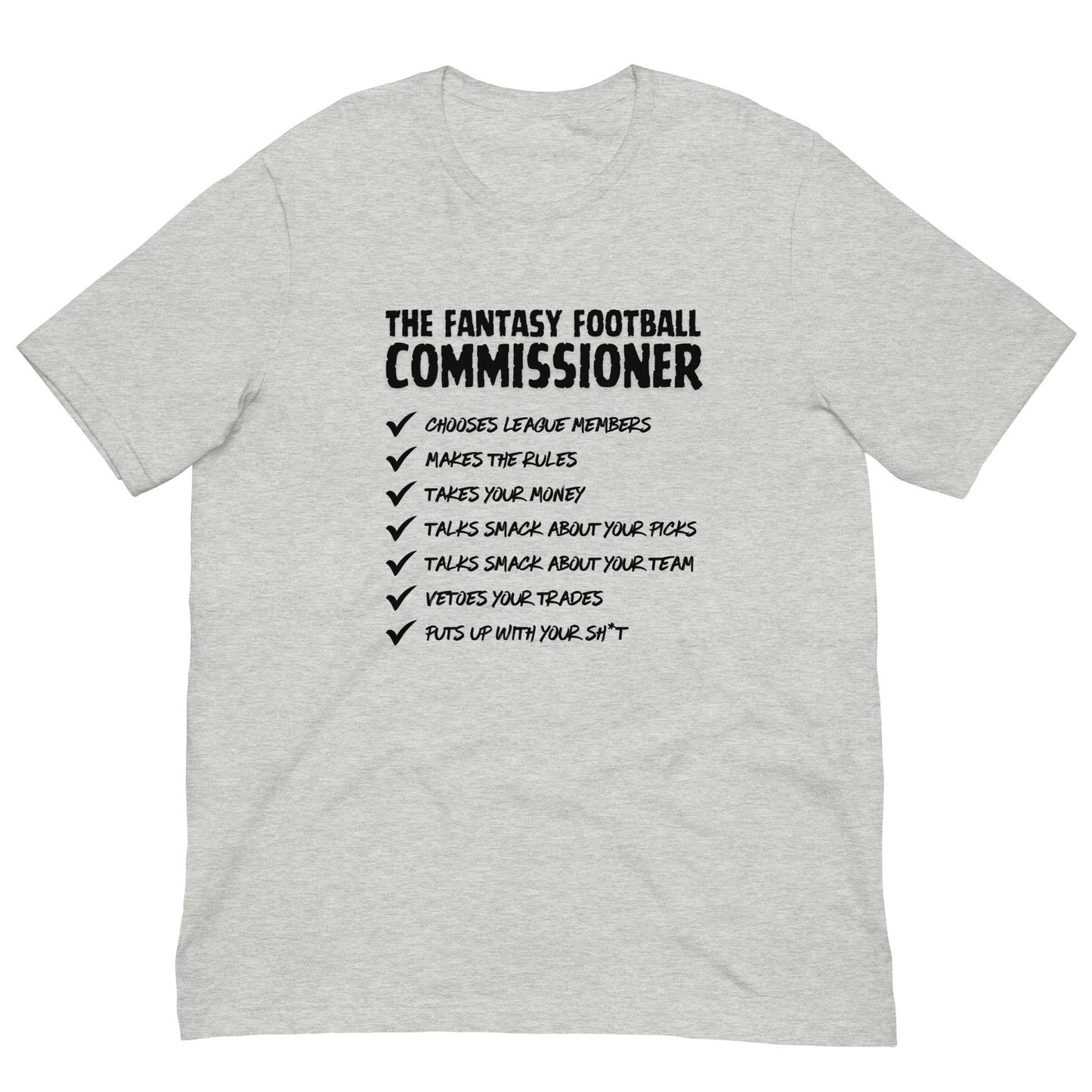 The Fantasy Football Commissioner Duties Funny Unisex T-shirt