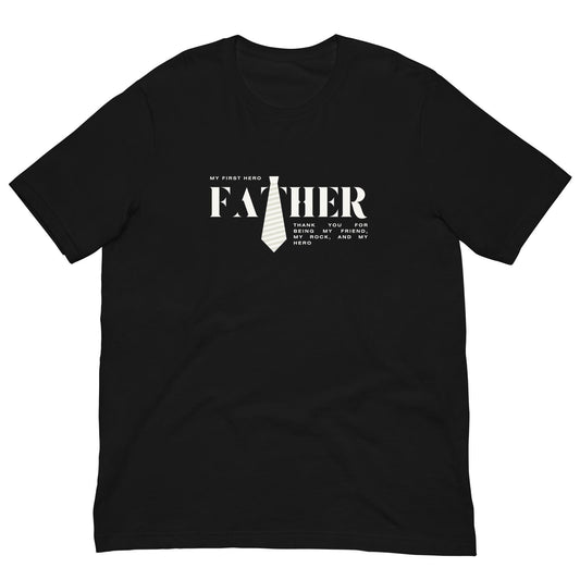 Fathers Day, Dad Birthday, Unisex T-shirt - Gifts for Dad Regular, Big & Tall