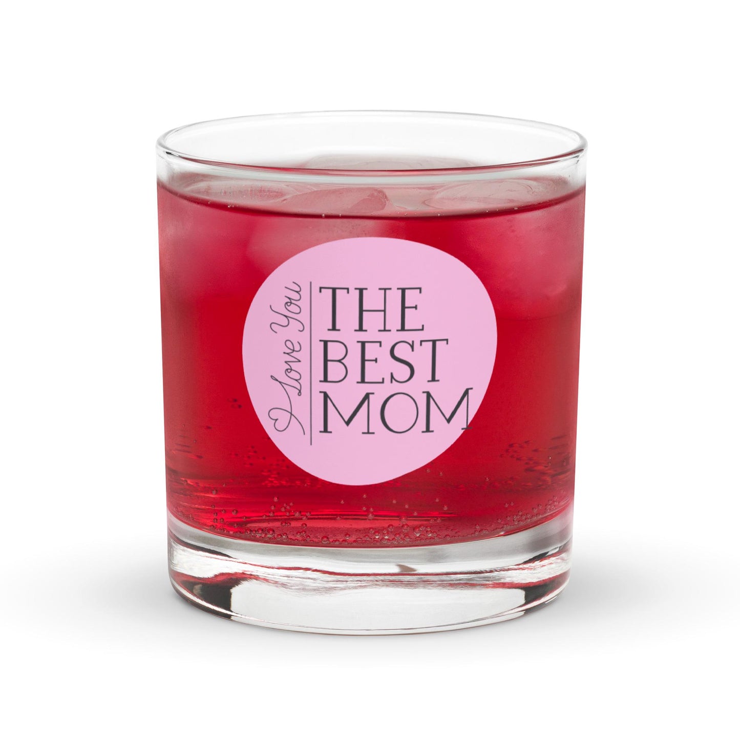 Best Mom - Mother's Day, Birthday Cocktail Whiskey Rocks Drinking Glass