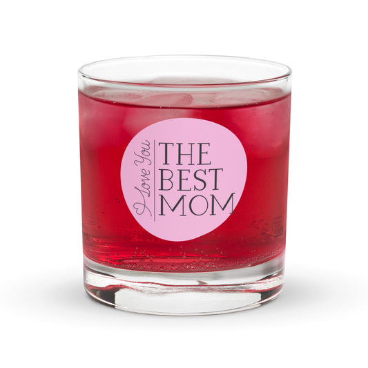 Best Mom - Mother's Day, Birthday Cocktail Whiskey Rocks Drinking Glass