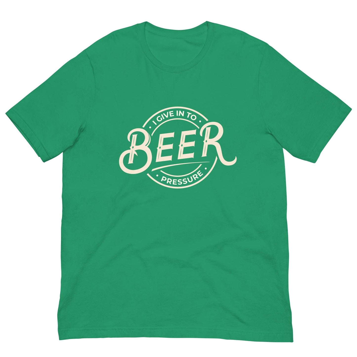 I Give In to Beer Pressure - Funny Pun Unisex T-shirt