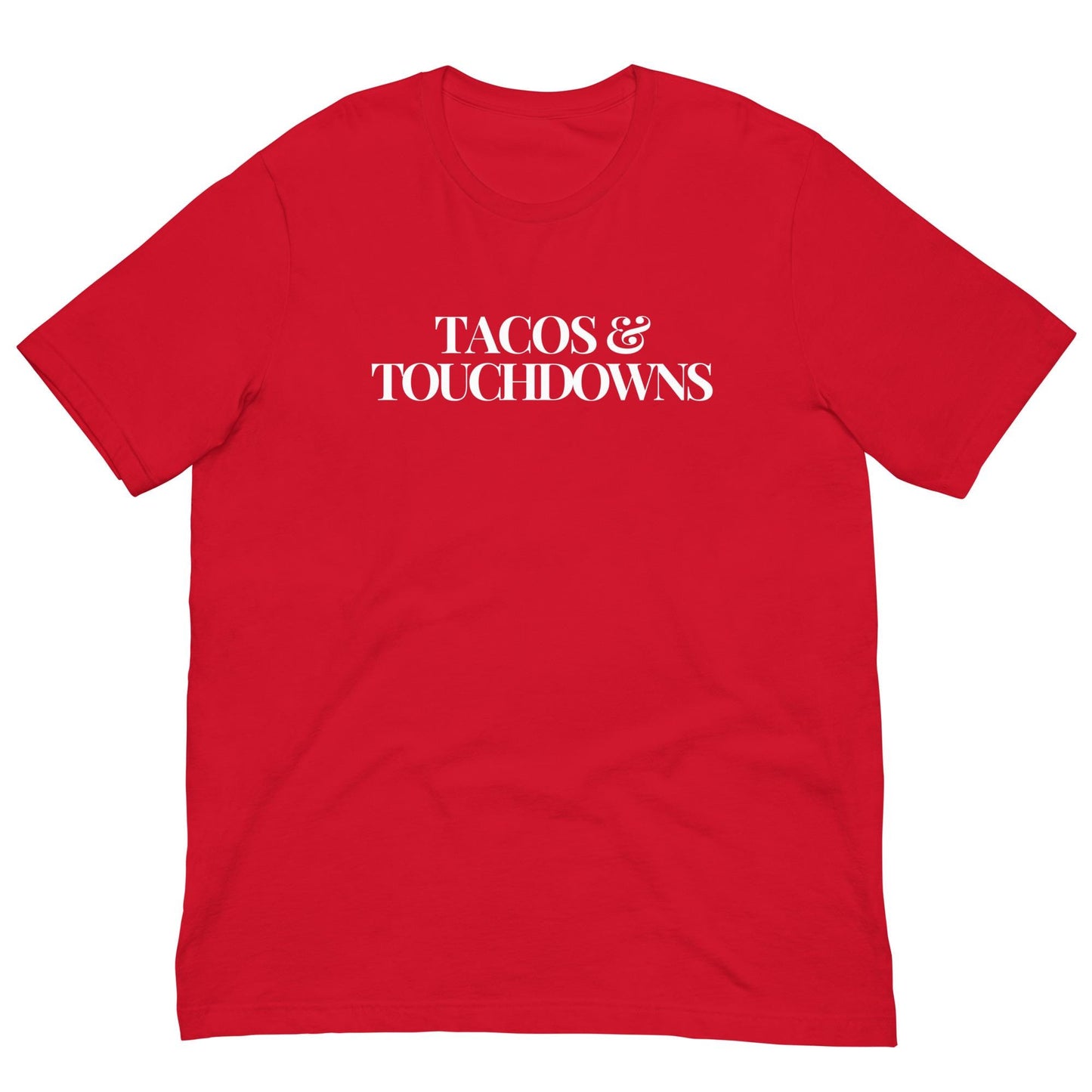 Tacos & Touchdowns Football Unisex T-shirt Reg, Plus and Big Sizes