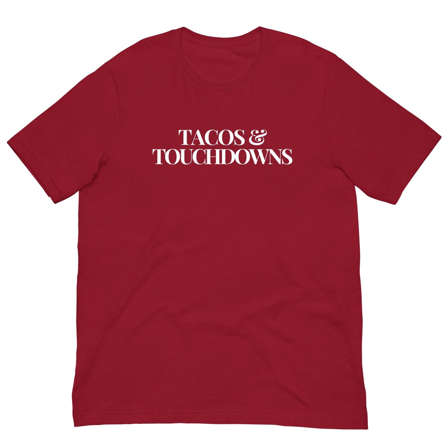 Tacos & Touchdowns Football Unisex T-shirt Reg, Plus and Big Sizes