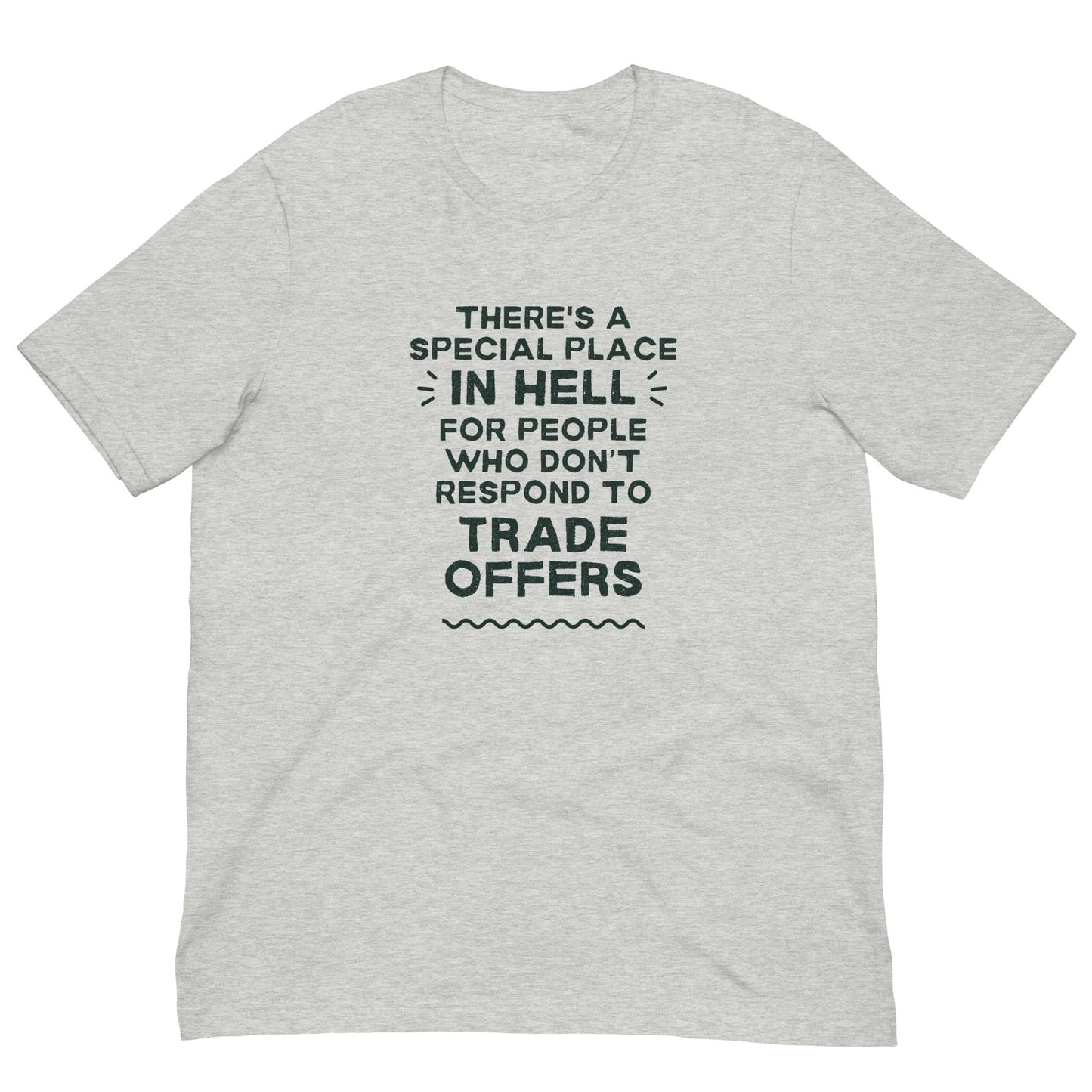 There&#39;s a Special Place in Hell Funny Fantasy Football Unisex T-shirt