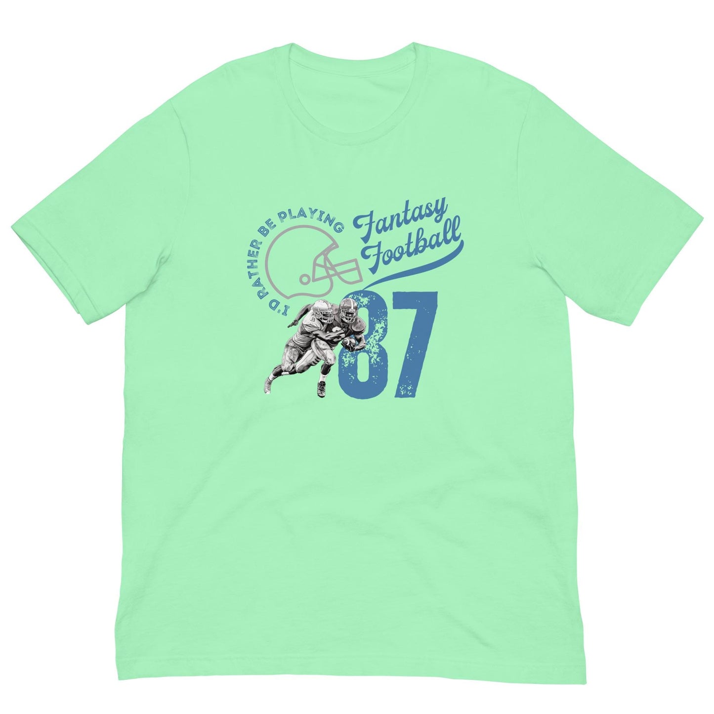 I&#39;d Rather Be Playing Fantasy Football Funny Retro Unisex T-shirt