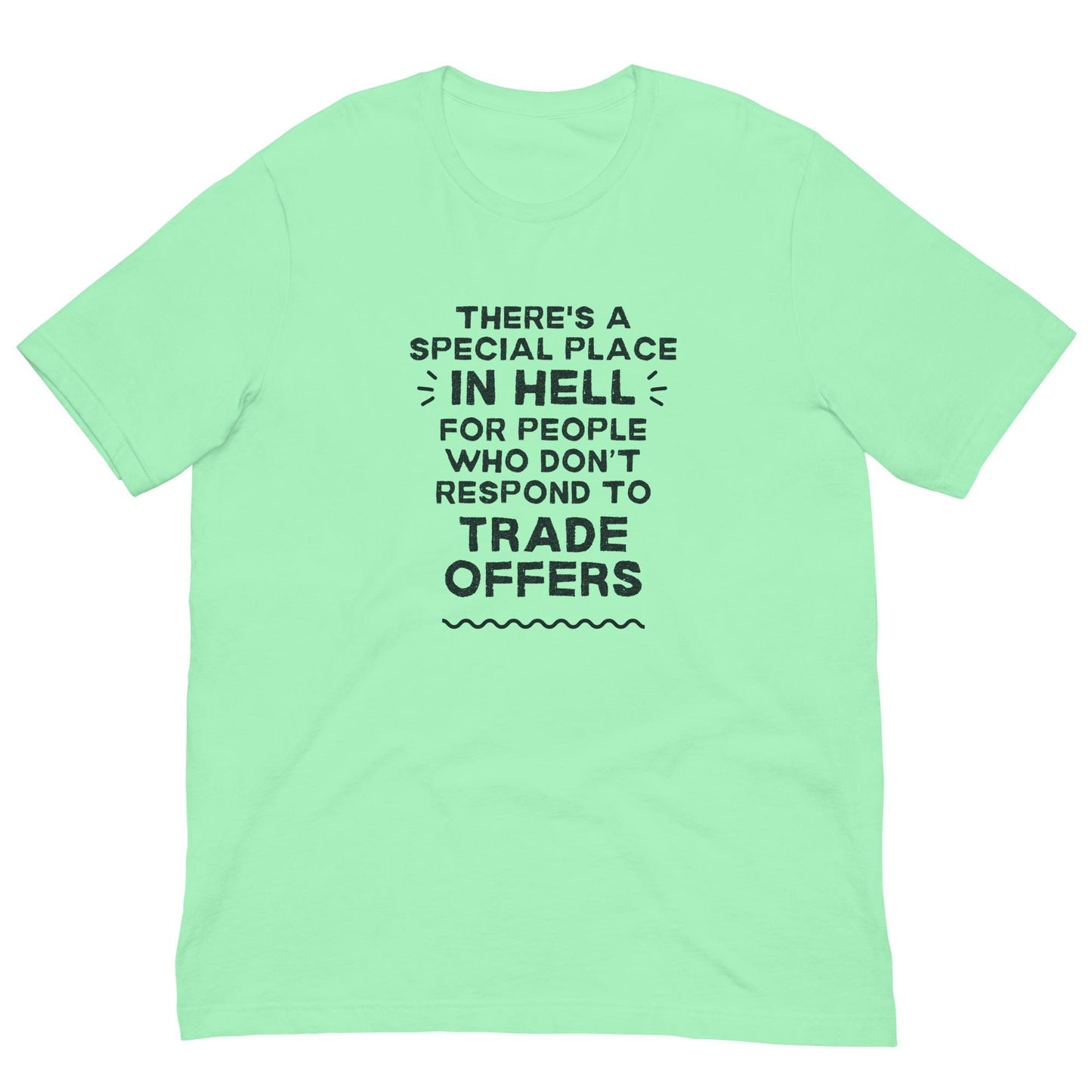 There&#39;s a Special Place in Hell Funny Fantasy Football Unisex T-shirt